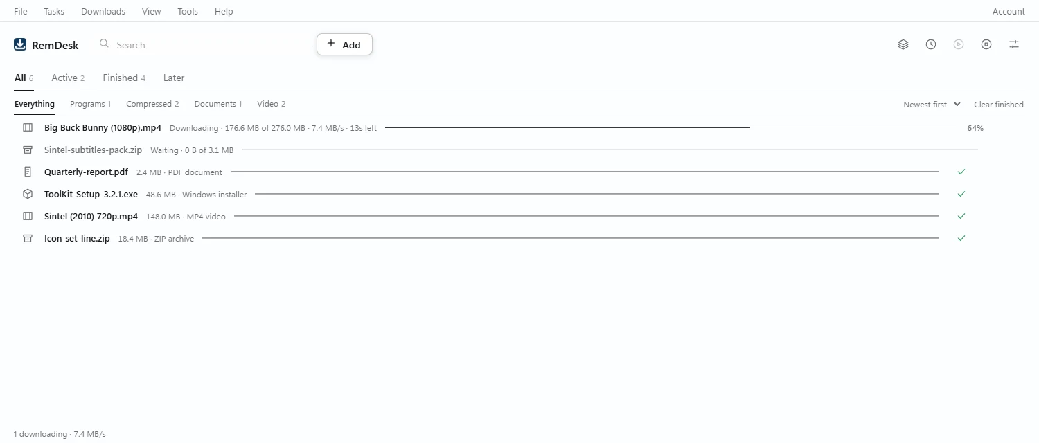 Everything you download, in one tidy list: progress, speed, finished files and a queue for later.